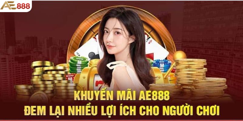 Đăng ký AE888 thành công, bet thủ được hưởng nhiều đặc quyền từ hệ thống